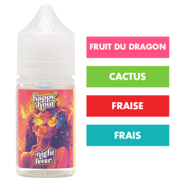 Concentré Night Fever 30 mL - Happy Hour