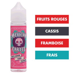 E-liquide Fruits Rouges Cassis Framboise 50 mL - Mexican Cartel